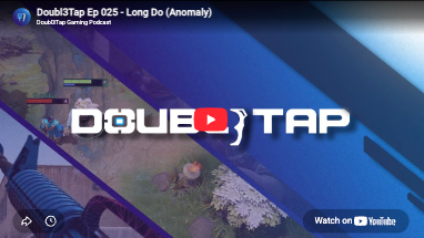 Doubl3Tap gaming podcast, episode 25 with Long Do